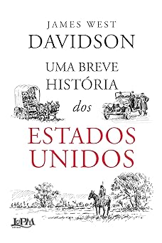 Uma breve historia dos Estados Unidos James West Davidson